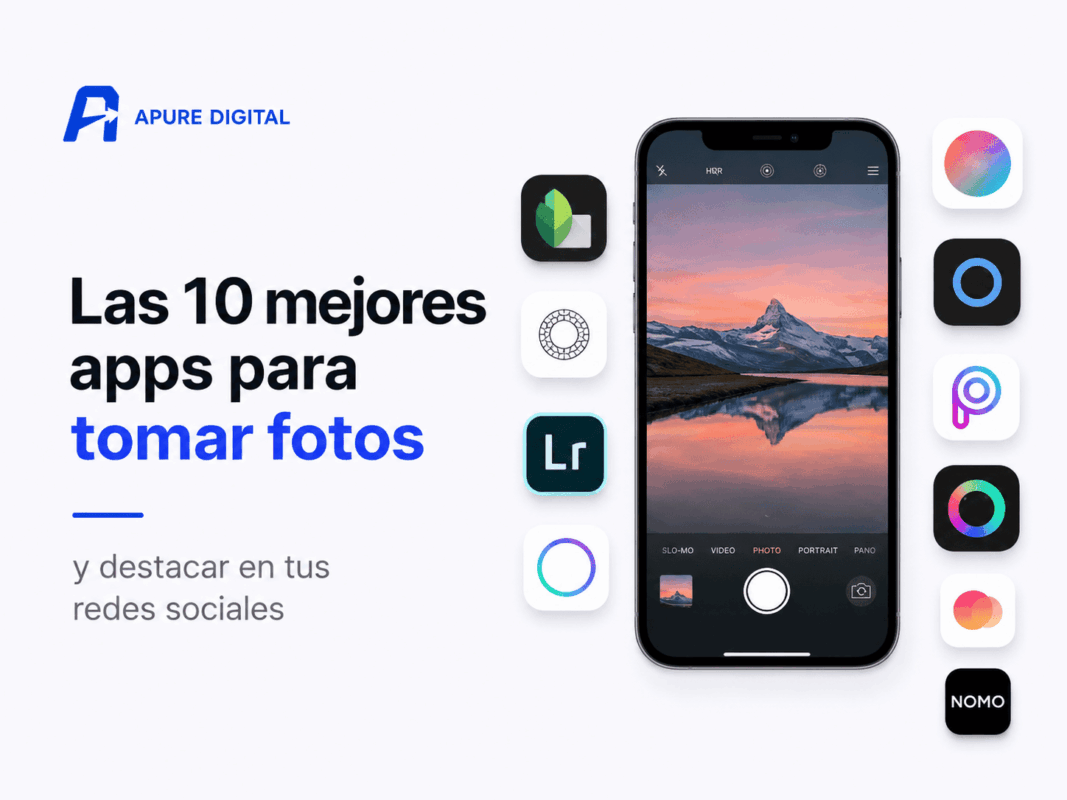 Las 10 mejores apps para tomar fotos y destacar en tus redes sociales