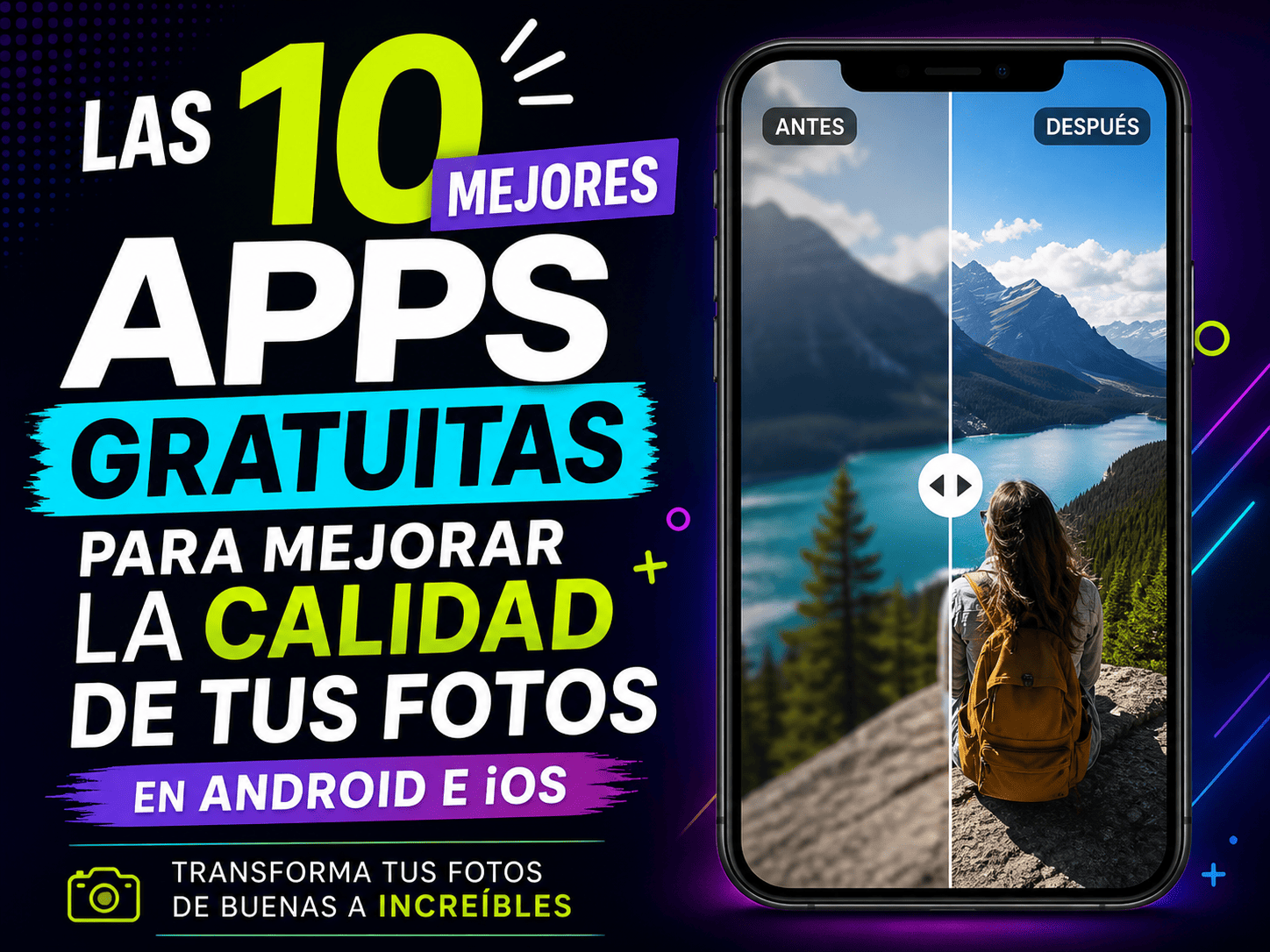 Las mejores 10 apps gratuitas para mejorar la calidad de tus fotos en Android e iOS